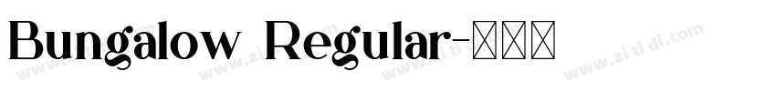 Bungalow Regular字体转换